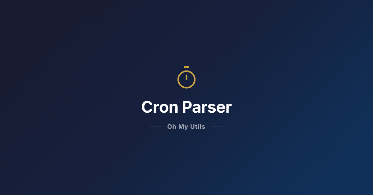 Cron Expression Parser & Builder - Crontab Guru Alternative | Oh My Utils