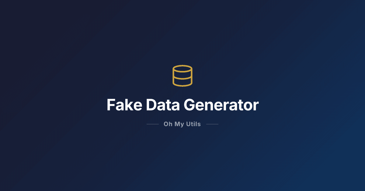 Datatable Fake Fake Data Generator - Test Data for Development Online | Oh My Utils